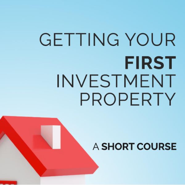 Buy Getting Your First Investment Property