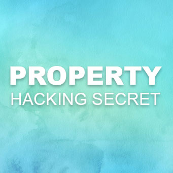 Property Hacking Secret